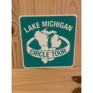 Lake Michigan Circle Tour Road Sign